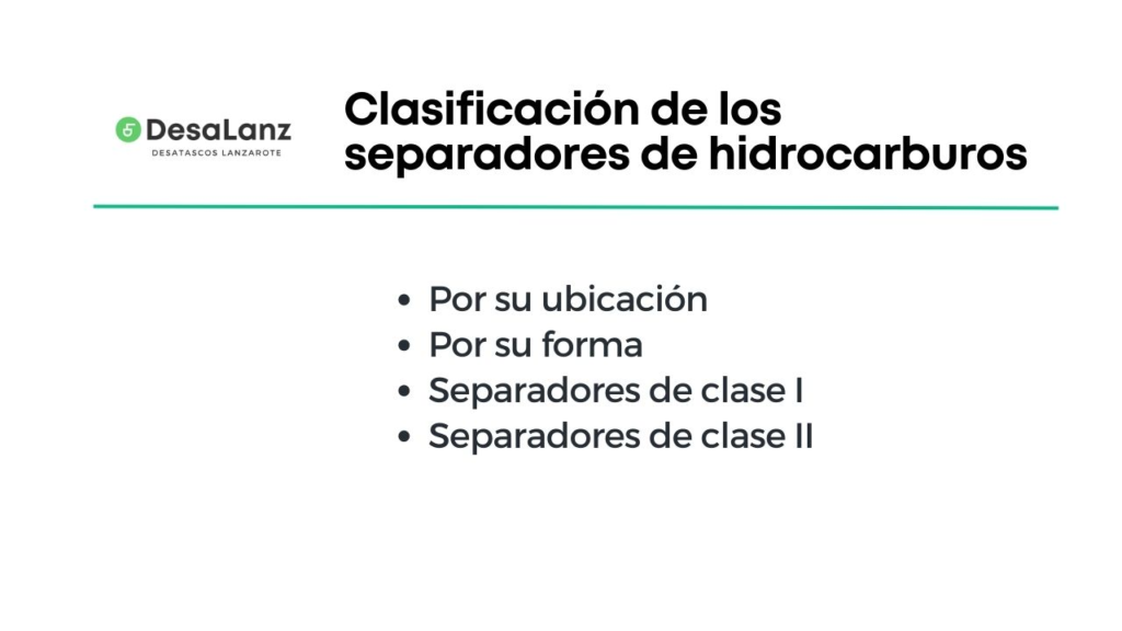 Clasificación de los separadores de hidrocarburos