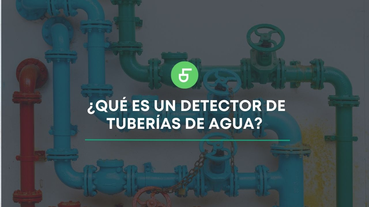 ¿Qué es un detector de tuberías de agua?